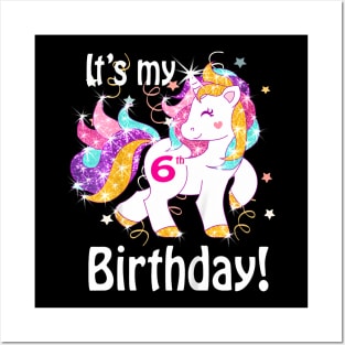 Kids Its My 6Th Birthday Unicorn Posters and Art